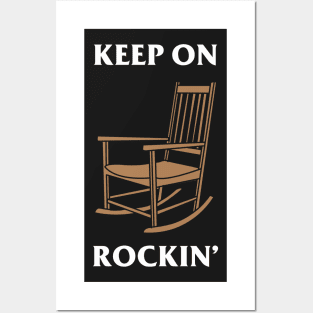 Keep On Rocking Chair Posters and Art